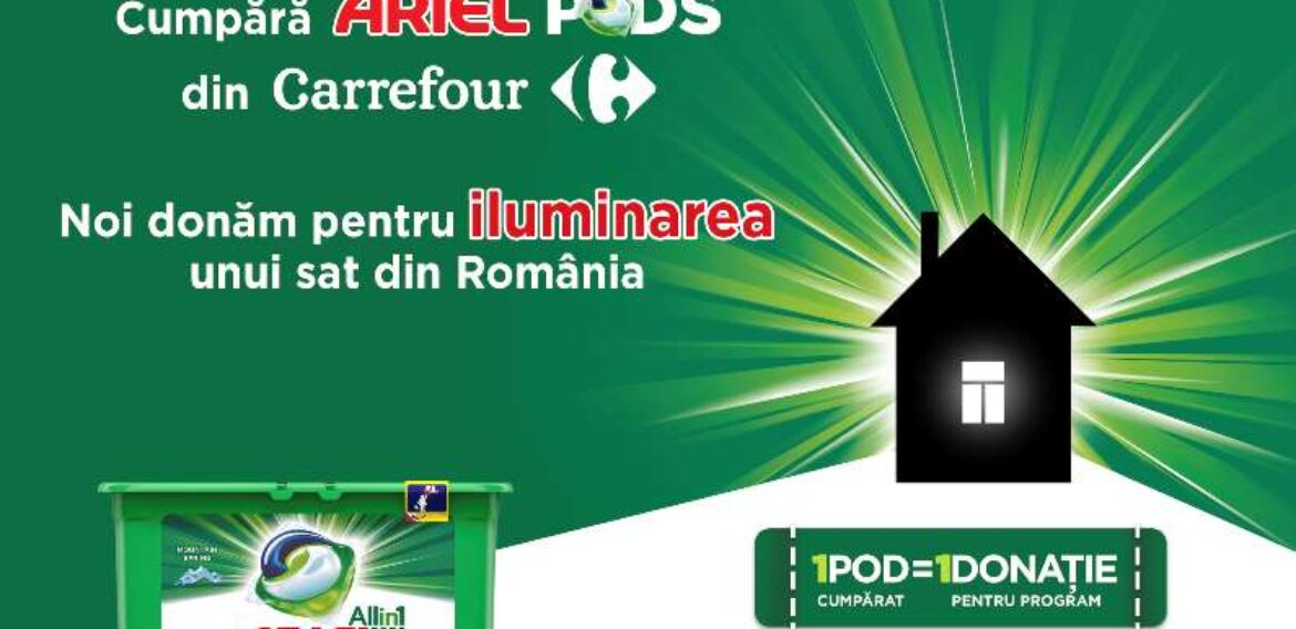 POD cu POD luminezi o casă – o campanie Ariel și Carrefour, în parteneriat cu ViitorPlus