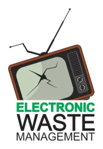 Electronic Waste Management
