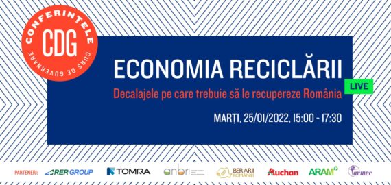 Conferința “Economia reciclării – decalajele pe care trebuie să le recupereze România”, marți, 25 ianuarie