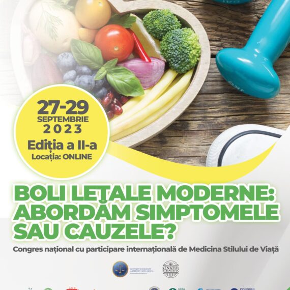 Congresul Național cu participare internațională de Medicina Stilului de Viață al Societății Române de Medicina Stilului de Viață realizat in colaborare cu Fundația Dan Voiculescu și  Lifestyle Medicine University Foundation