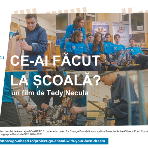 Lansarea filmului documentar “Ce-ai făcut la școală?” –  O inițiativă semnificativă pentru Asociația GO-AHEAD